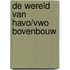 De wereld van havo/vwo bovenbouw