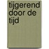 Tijgerend door de tijd