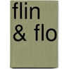 Flin & Flo door Gert Verhulst
