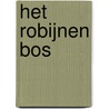 Het Robijnen Bos door Thomas Hiensch