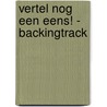 Vertel nog een eens! - Backingtrack door Marcel
