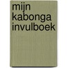 Mijn Kabonga invulboek door Gert Verhulst