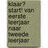 Klaar? start! van eerste leerjaar naar tweede leerjaar