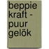 Beppie Kraft - Puur gelök