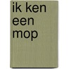 Ik ken een mop by Annemarie van den Brink