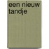 Een nieuw tandje