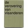 De verovering van Vlaanderen door Stefan Popa