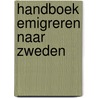 Handboek Emigreren naar Zweden door Marc de Jong