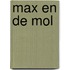 Max en de mol