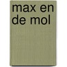 Max en de mol door Gert Verhulst