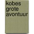 Kobes grote avontuur