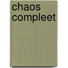 Chaos Compleet by Jeany Bijloo