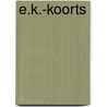 E.K.-Koorts door Ronaldo Siète