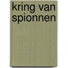 Kring van spionnen door Roseanna M. White