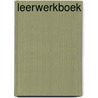 leerwerkboek by Unknown