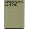 Vastgoedcodex 2016-2017 by Marc Loyens