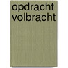 Opdracht volbracht door Felix Sperans