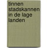 Tinnen stadskannen in de Lage Landen door Ph. Probst