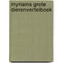 Myriams grote dierenvertelboek