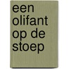 Een olifant op de stoep door Sylvia Bishop