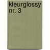KleurGlossy nr. 3 door Sanne Portman