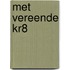 Met vereende KR8