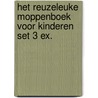 Het reuzeleuke moppenboek voor kinderen set 3 ex. by Unknown