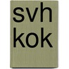 SVH Kok by Svh