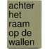Achter het raam op de Wallen