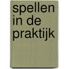 Spellen in de praktijk door Ron van Hogen