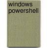 Windows powershell by Rick Ariessen