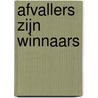 Afvallers zijn winnaars door Simar