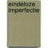 Eindeloze imperfectie