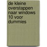 De kleine overstappen naar Windows 10 voor Dummies door Andy Rathbone