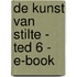 De kunst van stilte - TED 6 - E-book