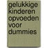 Gelukkige kinderen opvoeden voor Dummies