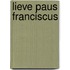 Lieve Paus Franciscus