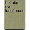 Het ABC over longfibrose door Ab Mulder