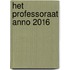 Het professoraat anno 2016