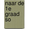 Naar de 1e graad SO by Maja Embrechts