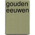 Gouden eeuwen