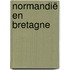 Normandië en Bretagne