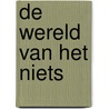 De wereld van het niets door Sebastien Lamirand
