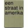 Een straat in Amerika door Djief