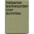 Italiaanse werkwoorden voor Dummies