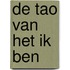 De TAO van het ik ben