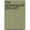 VBA Belastingrecht 2016-2017 door C.J.M. Jacobs