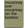 McCartney over McCartney (en The Beatles) door Paul Du Noyer
