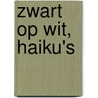Zwart op wit, haiku's by Luk Gybels