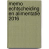 Memo echtscheiding en alimentatie 2016 door O.I.M. Ydema